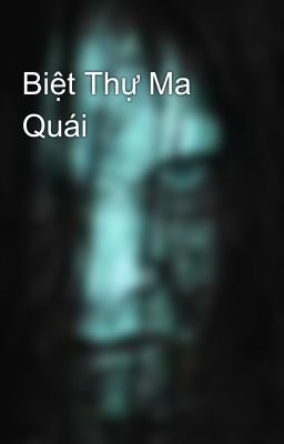 Biệt Thự Ma Quái