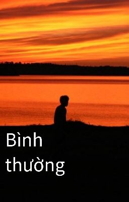 Bình thường