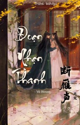 [BJYX] Đoạn Nhạn Thanh - 《断雁声》 [Trans]