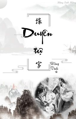 [BJYX] [DOÃN TAM] DUYÊN TỰ