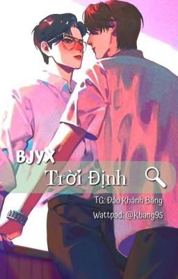 [BJYX]♡.Trời Định _𝑺𝒉𝒆𝒓𝒓𝒚_