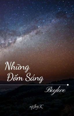 [BL] Những Đốm Sáng 