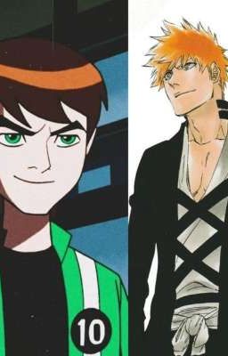 Bleach: The Spirit Apocalypse x Ben 10 - Heroes United