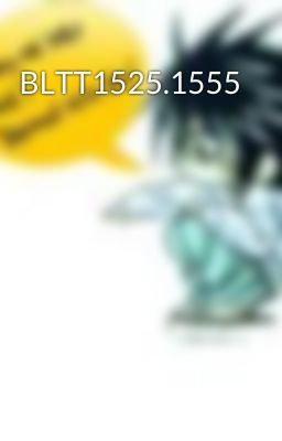 BLTT1525.1555