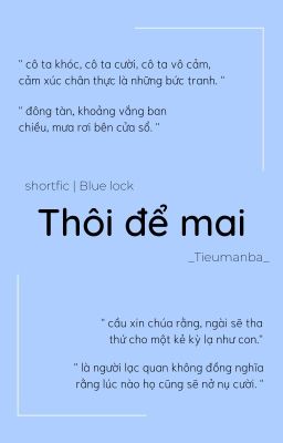 [Blue Period | Shortfic] Thôi để mai