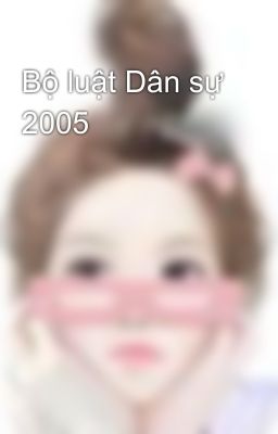 Bộ luật Dân sự 2005