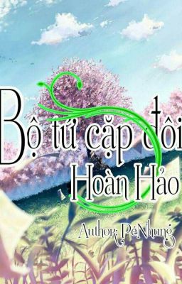 Bộ Tứ Cặp Đôi Hoàn Hảo