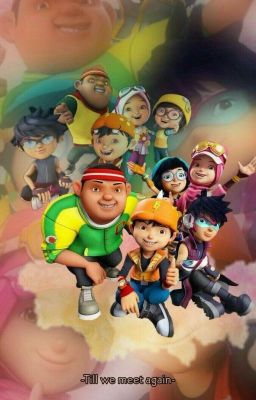 [ boboiboy ] hành trình mới