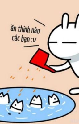 Bọn nó thả tính, tao vào đớp thính!