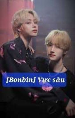 [BonBin] VỰC SÂU