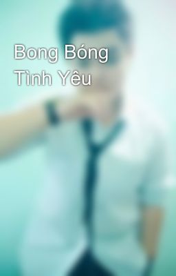 Bong Bóng Tình Yêu