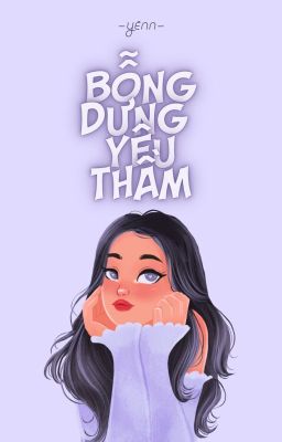 Bỗng Dưng Yêu Thầm