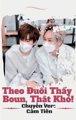 ( BounPrem Ver ) Theo Đuổi Thầy Boun Thật Khó