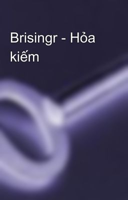 Brisingr - Hỏa kiếm