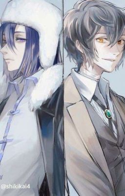 [ BSD ] [ Fyodor Dostoyevsky x oc x Dazai Osamu ] Chia đôi 