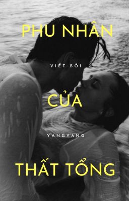 [BTSxYou] Phu Nhân Của Thất Tổng (H nặng + tục)