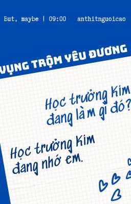 | But, maybe | 09:00 | Vụng trộm yêu đương