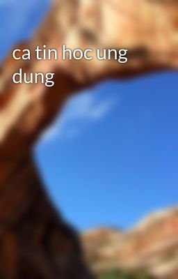 ca tin hoc ung dung