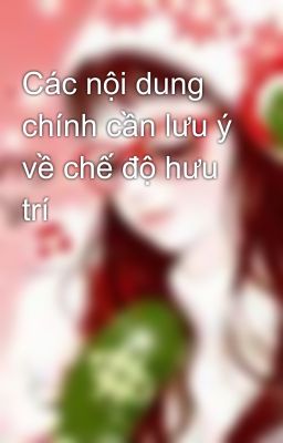 Các nội dung chính cần lưu ý về chế độ hưu trí