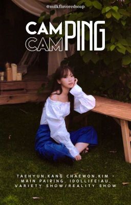 ❝camping cam❞ | taehyun x chaewon