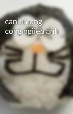 canh mang cong ngiiep anh