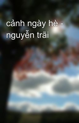 cảnh ngày hè - nguyễn trãi