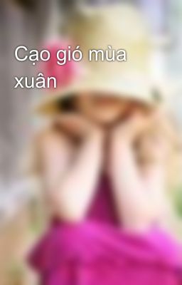 Cạo gió mùa xuân