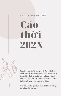 Cáo thời 202X - mocmailamvi