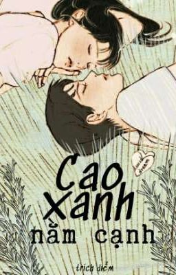 Cao xanh nằm cạnh