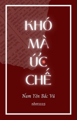 [CaoH] Khó mà ức chế