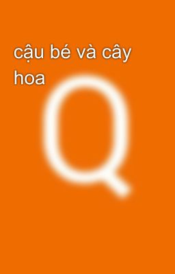 cậu bé và cây hoa