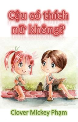 cậu có thích nữ không