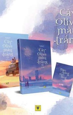 Cây olive màu trắng - Cửu Nguyệt Hi 