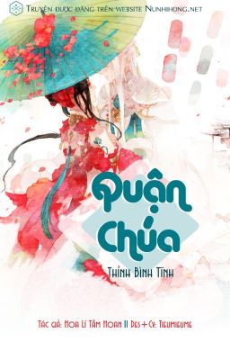 [CĐ] Quận Chúa Thỉnh Bình Tĩnh - Hoàn