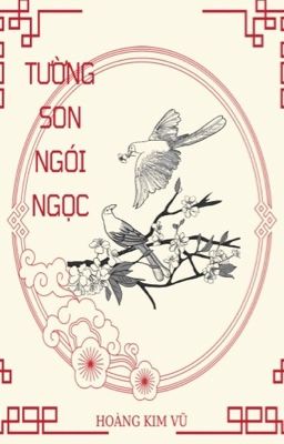 [CĐ]- TƯỜNG SON NGÓI NGỌC