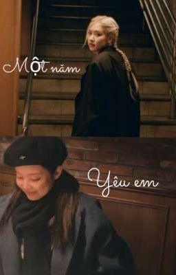 [ CHAENNIE ] (Ver): Một Năm Yêu Em