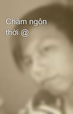 Châm ngôn thời @