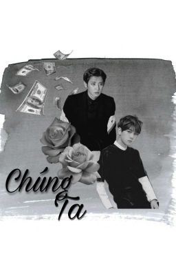 [ CHANBAEK ] Chúng Ta