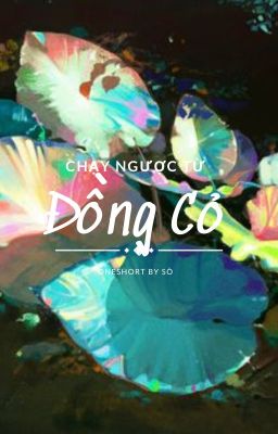 Chạy Ngược Từ Đồng Cỏ