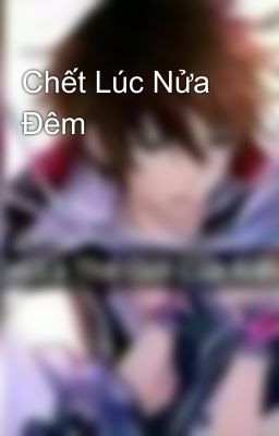 Chết Lúc Nửa Đêm