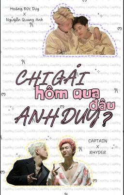 Chị gái hôm qua đâu anh Duy? [CapRhy]