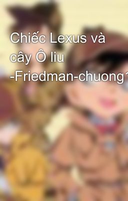 Chiếc Lexus và cây Ô liu -Friedman-chuong1-tdcuong91