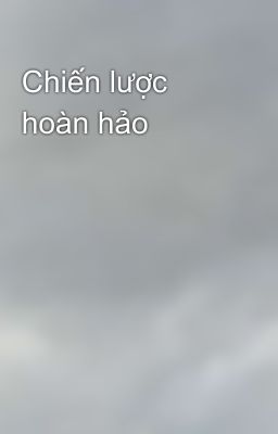 Chiến lược hoàn hảo