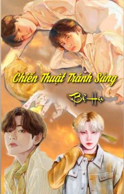 🪶Chiến Thuật Tránh Sủng [TaeGi] Fanfiction