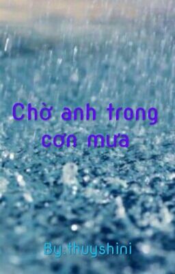 Chờ anh trong cơn mưa