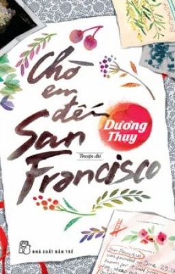 CHỜ EM ĐẾN SAN FRANCISCO