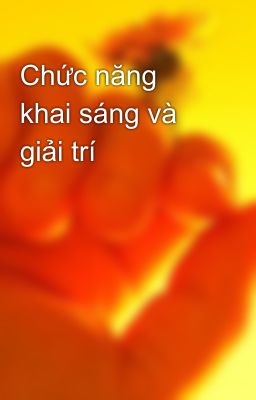 Chức năng khai sáng và giải trí