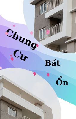 Chung Cư Bất Ổn