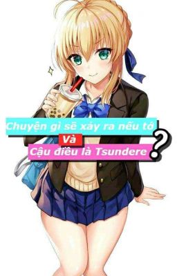 Chuyện Gì Xảy Ra Nếu Tớ Và Cậu Đều Là Tsundere?