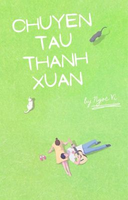 Chuyến tàu Thanh Xuân [FULL]